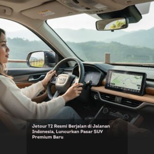 Jetour T2 Resmi Berjalan di Jalanan Indonesia, Luncurkan Pasar SUV Premium Baru locusonline featured image Feb