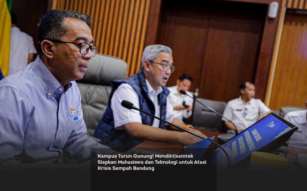 Kampus Turun Gunung! Mendiktisaintek Siapkan Mahasiswa dan Teknologi untuk Atasi Krisis Sampah Bandung locusonline featured image Feb 2026 a