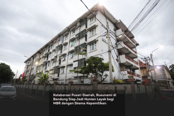Kolaborasi Pusat Daerah, Rusunami di Bandung Siap Jadi Hunian Layak bagi MBR dengan Skema Kepemilikan locusonline featured image Feb