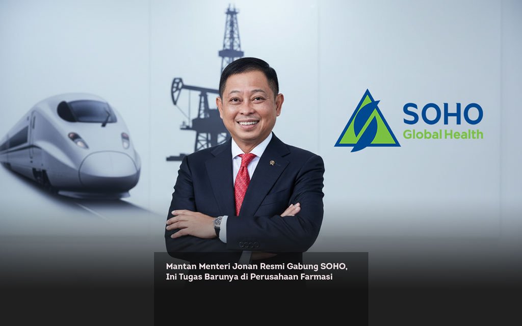 Mantan Menteri Jonan Resmi Gabung SOHO, Ini Tugas Barunya di Perusahaan Farmasi locusonline featured image Feb 2026 a