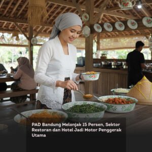 PAD Bandung Melonjak 15 Persen, Sektor Restoran dan Hotel Jadi Motor Penggerak Utama