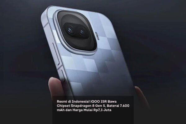 Resmi di Indonesia! iQOO 15R Bawa Chipset Snapdragon 8 Gen 5, Baterai 7.600 mAh dan Harga Mulai Rp7,3 Juta