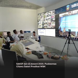 SAKIP dan ZI Award 2025: Puskesmas Cilawu Sabet Predikat WBK