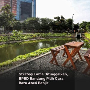 Strategi Lama Ditinggalkan, BPBD Bandung Pilih Cara Baru Atasi Banjir locusonline featured image Feb