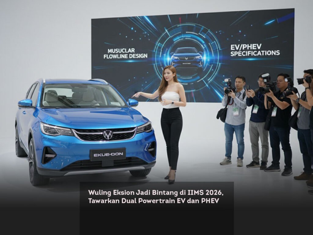Wuling Eksion Jadi Bintang di IIMS 2026, Tawarkan Dual Powertrain EV dan PHEV