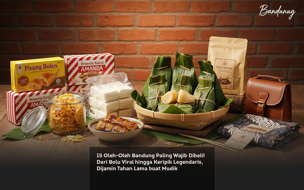 15 Oleh Oleh Bandung Paling Wajib Dibeli! Dari Bolu Viral hingga Keripik Legendaris, Dijamin Tahan Lama buat Mudik locusonline featured image Mar 2026