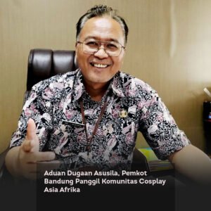 Aduan Dugaan Asusila, Pemkot Bandung Panggil Komunitas Cosplay Asia Afrika