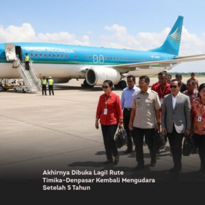 Akhirnya Dibuka Lagi! Rute Timika–Denpasar Kembali Mengudara Setelah 5 Tahun