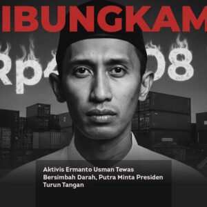 Aktivis Ermanto Usman Tewas Bersimbah Darah, Putra Minta Presiden Turun Tangan