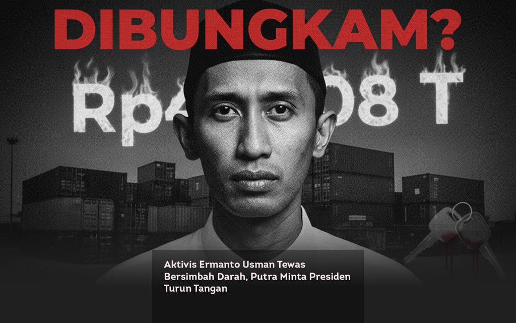 Aktivis Ermanto Usman Tewas Bersimbah Darah, Putra Minta Presiden Turun Tangan locusonline featured image Mar