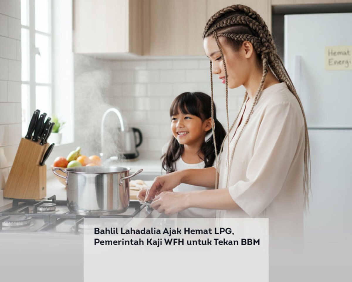 Bahlil Lahadalia Ajak Hemat LPG, Pemerintah Kaji WFH untuk Tekan BBM