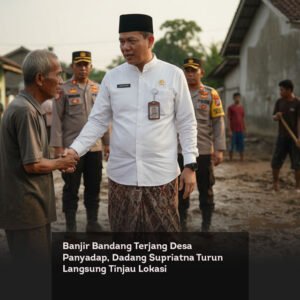 Banjir Bandang Terjang Desa Panyadap, Dadang Supriatna Turun Langsung Tinjau Lokasi