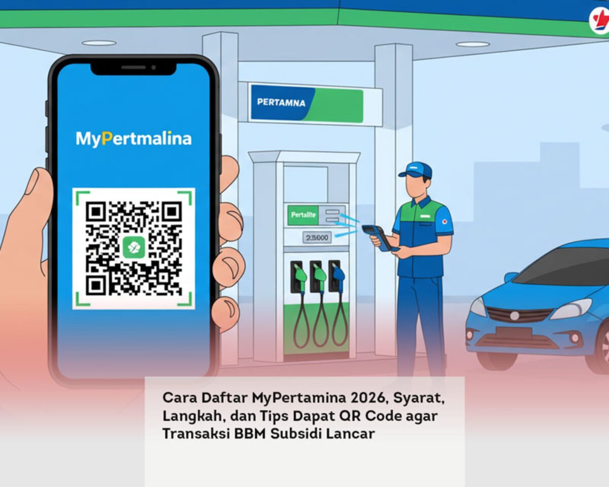 Cara Daftar MyPertamina 2026, Syarat, Langkah, dan Tips Dapat QR Code agar Transaksi BBM Subsidi Lancar
