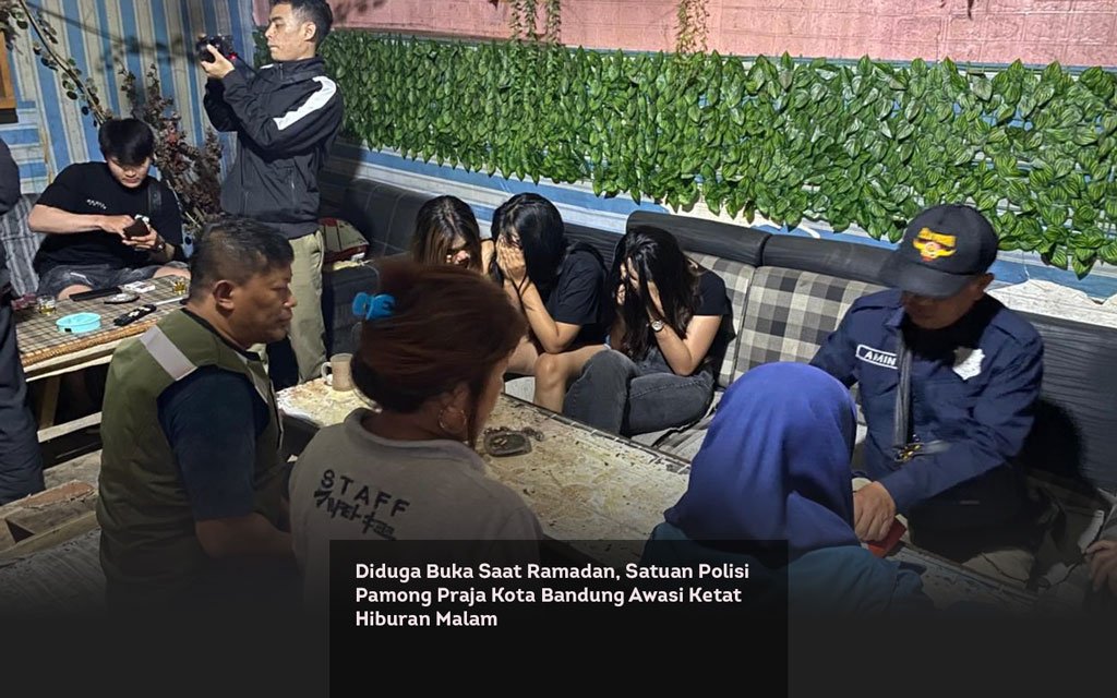 Diduga Buka Saat Ramadan, Satuan Polisi Pamong Praja Kota Bandung Awasi Ketat Hiburan Malam locusonline featured image Mar 2026