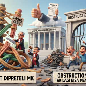 Pasal Karet Dipreteli MK, Obstruction of Justice Tak Lagi Bisa Menjerat “Katanya”