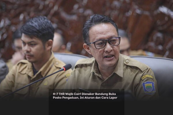 H 7 THR Wajib Cair! Disnaker Bandung Buka Posko Pengaduan, Ini Aturan dan Cara Lapor locusonline featured image Mar