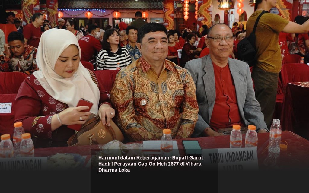 Harmoni dalam Keberagaman, Bupati Garut Hadiri Perayaan Cap Go Meh 2577 di Vihara Dharma Loka locusonline featured image Mar