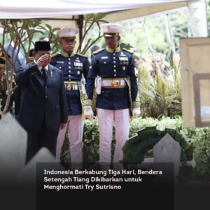 Indonesia Berkabung Tiga Hari, Bendera Setengah Tiang Dikibarkan untuk Menghormati Try Sutrisno
