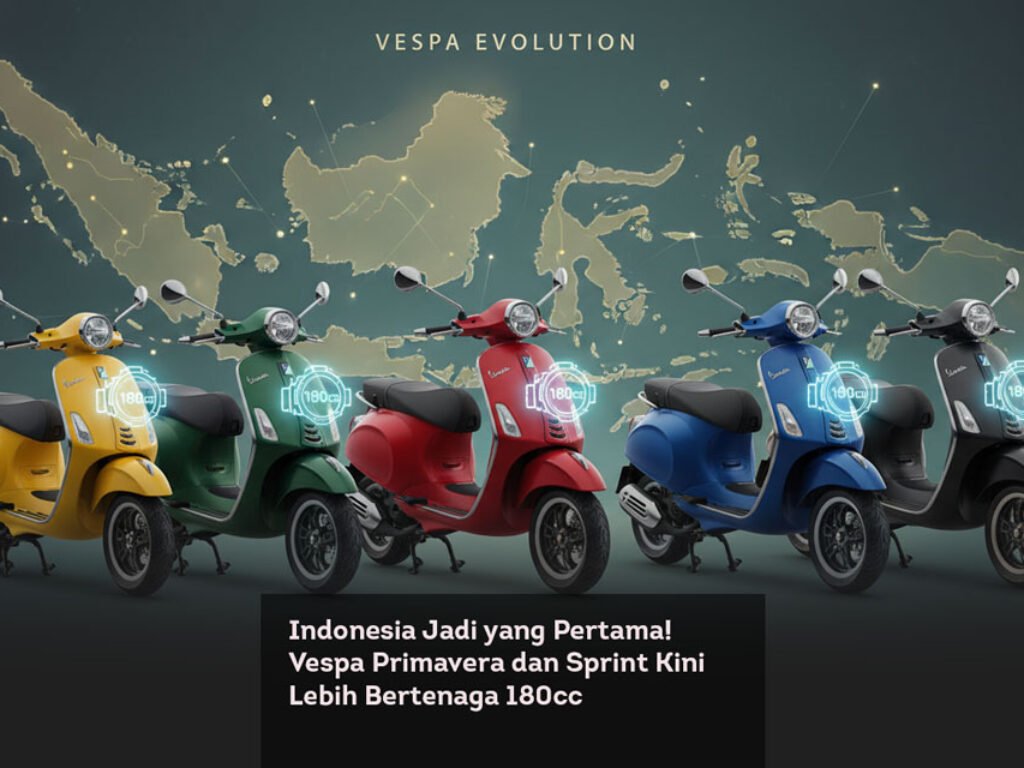 Indonesia Jadi yang Pertama! Vespa Primavera dan Sprint Kini Lebih Bertenaga 180cc