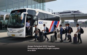 Jangan Terlambat! KCIC Ingatkan Penumpang Whoosh di Tengah Lonjakan Arus Balik