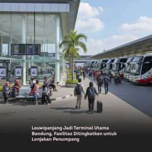 Leuwipanjang Jadi Terminal Utama Bandung, Fasilitas Ditingkatkan untuk Lonjakan Penumpang