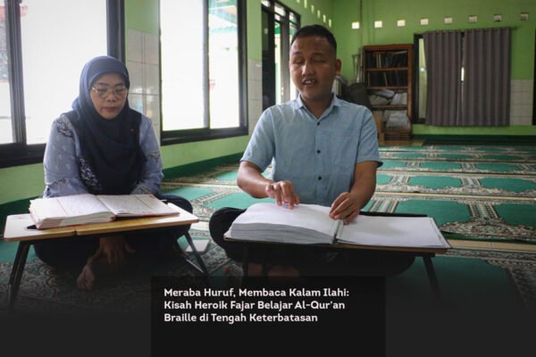 Meraba Huruf, Membaca Kalam Ilahi, Kisah Heroik Fajar Belajar Al Qur'an Braille di Tengah Keterbatasan locusonline featured image Mar