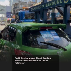 Parkir Sembarangan! Dishub Bandung Siapkan  Mobil Derek untuk Tindak Pelanggar