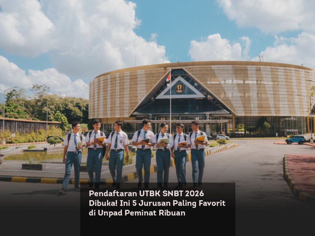 Pendaftaran UTBK SNBT 2026 Dibuka! Ini 5 Jurusan Paling Favorit di Unpad Peminat Ribuan