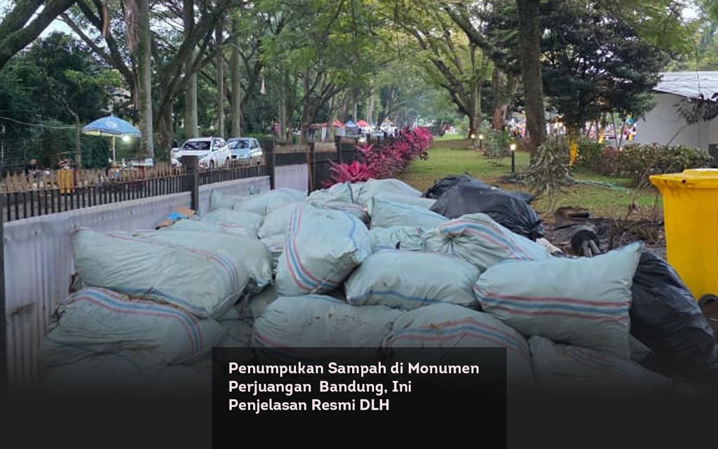 Penumpukan Sampah di Monumen Perjuangan Bandung, Ini Penjelasan Resmi DLH locusonline featured image Mar 2026