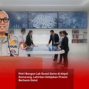 Polri Bangun Lab Sosial Sains di Akpol Semarang, Lahirkan Kebijakan Presisi Berbasis Data!