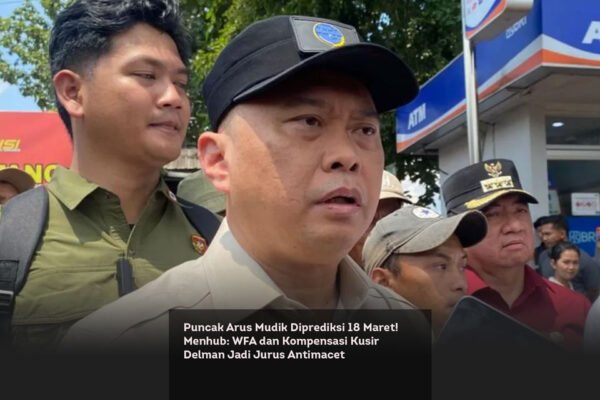 Puncak Arus Mudik Diprediksi 18 Maret! Menhub, WFA dan Kompensasi Kusir Delman Jadi Jurus Antimacet locusonline featured image Mar 2026