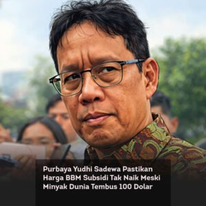 Purbaya Yudhi Sadewa Pastikan Harga BBM Subsidi Tak Naik Meski Minyak Dunia Tembus 100 Dolar
