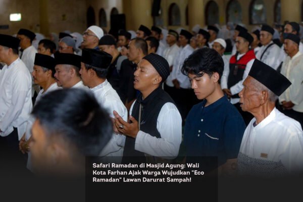 Safari Ramadan di Masjid Agung, Wali Kota Farhan Ajak Warga Wujudkan 'Eco Ramadan; Lawan Darurat Sampah! locusonline featured image Mar
