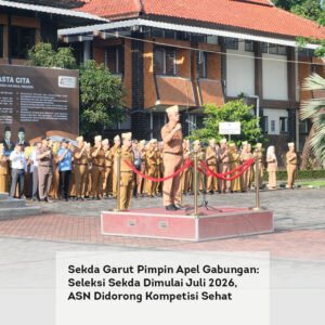Sekda Garut Pimpin Apel Gabungan: Seleksi Sekda Dimulai Juli 2026, ASN Didorong Kompetisi Sehat