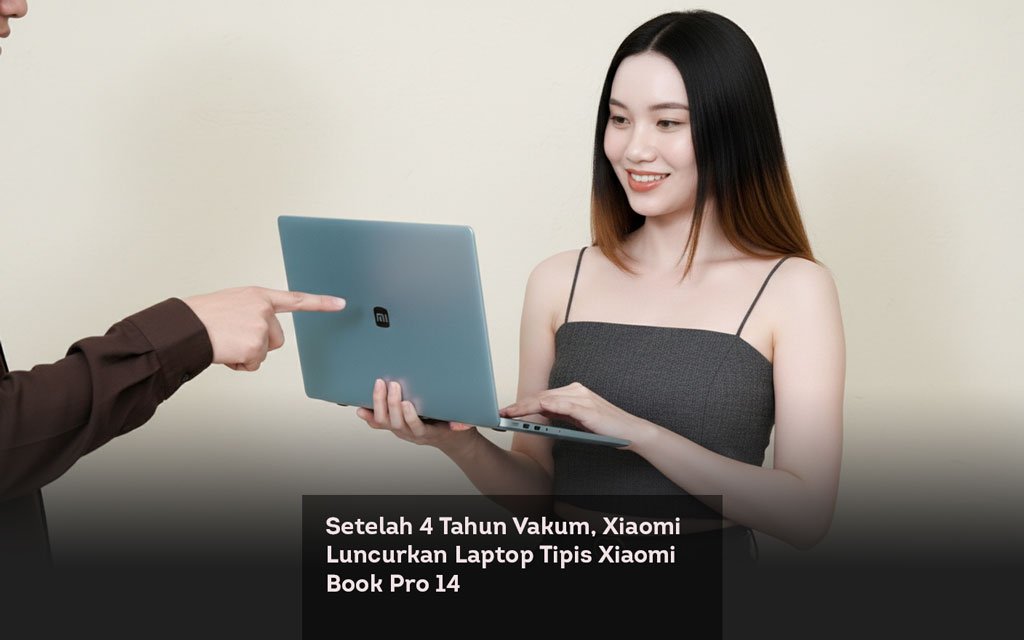 Setelah 4 Tahun Vakum, Xiaomi Luncurkan Laptop Tipis Xiaomi Book Pro 14 locusonline featured image Mar 2026