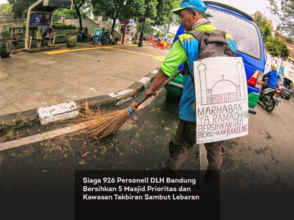 Siaga 926 Personel! DLH Bandung Bersihkan 5 Masjid Prioritas dan Kawasan Takbiran Sambut Lebaran