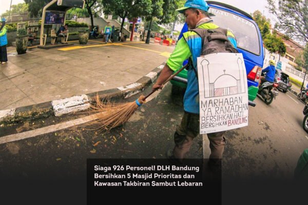 Siaga 926 Personel! DLH Bandung Bersihkan 5 Masjid Prioritas dan Kawasan Takbiran Sambut Lebaran locusonline featured image Mar 2026