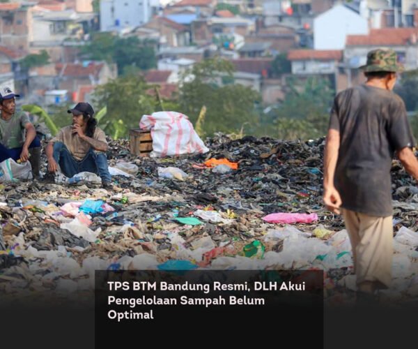 TPS BTM Bandung Resmi, DLH Akui Pengelolaan Sampah Belum Optimal locusonline featured image Mar 2026