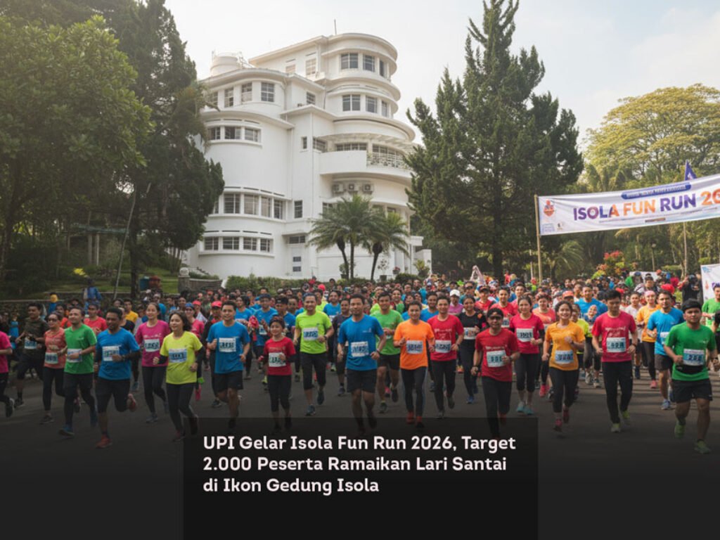 UPI Gelar Isola Fun Run 2026, Target 2.000 Peserta Ramaikan Lari Santai di Ikon Gedung Isola