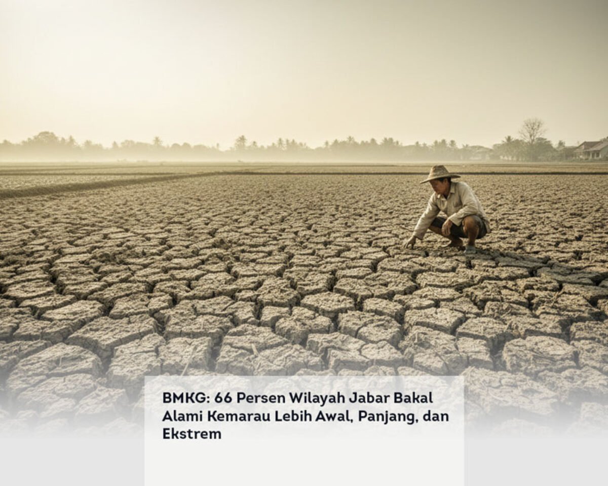 BMKG: 66 Persen Wilayah Jabar Bakal Alami Kemarau Lebih Awal, Panjang, dan Ekstrem