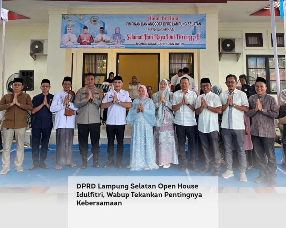 DPRD Lampung Selatan Open House Idulfitri, Wabup Tekankan Pentingnya Kebersamaan