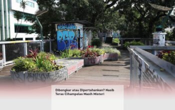 Dibongkar atau Dipertahankan? Nasib Teras Cihampelas Masih Misteri