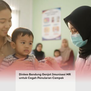 Dinkes Bandung Genjot Imunisasi MR untuk Cegah Penularan Campak