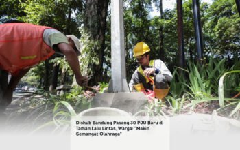 Dishub Bandung Pasang 30 PJU Baru di Taman Lalu Lintas, Warga: “Makin Semangat Olahraga”