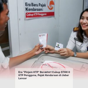 Era Pinjam KTP Berakhir! Cukup STNK & KTP Pengguna, Pajak Kendaraan di Jabar Lancar locusonline featured image Apr 2026