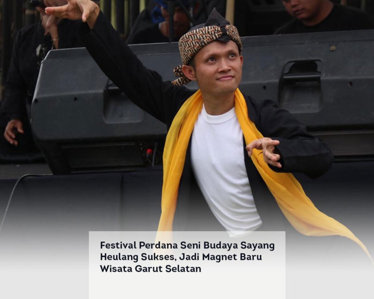 Festival Perdana Seni Budaya Sayang Heulang Sukses, Jadi Magnet Baru Wisata Garut Selatan
