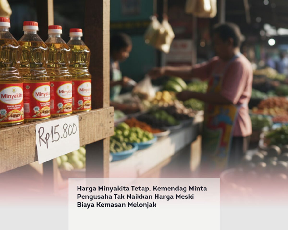 Harga Minyakita Tetap, Kemendag Minta Pengusaha Tak Naikkan Harga Meski Biaya Kemasan Melonjak