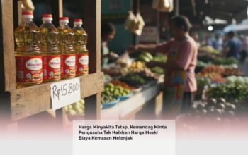 Harga Minyakita Tetap, Kemendag Minta Pengusaha Tak Naikkan Harga Meski Biaya Kemasan Melonjak