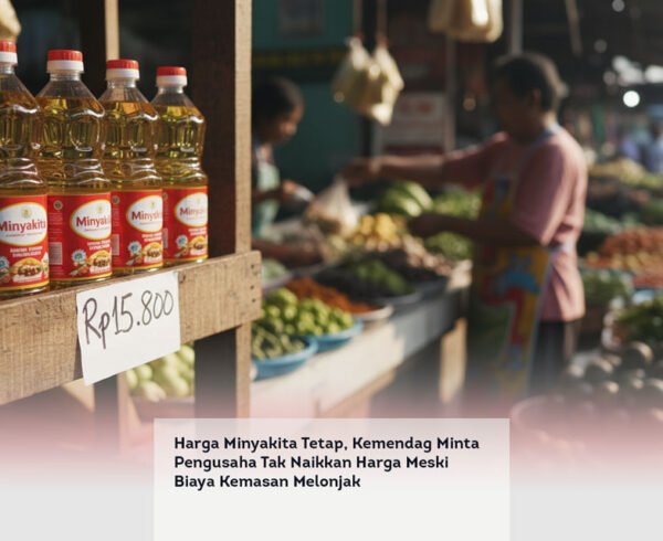 Harga Minyakita Tetap, Kemendag Minta Pengusaha Tak Naikkan Harga Meski Biaya Kemasan Melonjak locusonline featured image Apr 2026