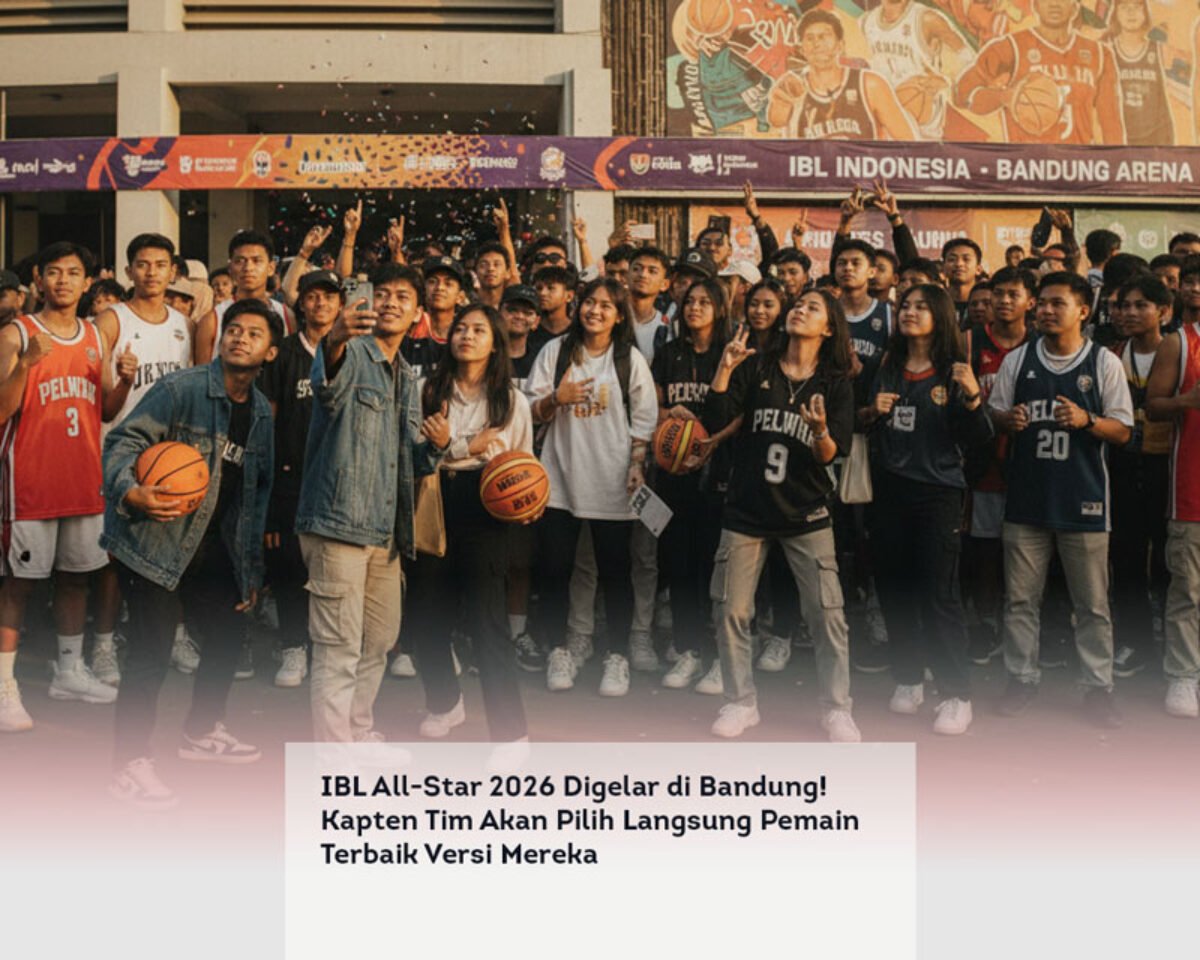 IBL All-Star 2026 Digelar di Bandung! Kapten Tim Akan Pilih Langsung Pemain Terbaik Versi Mereka